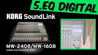 KORG – Mesas de mezcla híbridas SoundLink MW-2408 y MW-1608: Cap.5 EQ DIGITAL. Tutorial ESPAÑOL