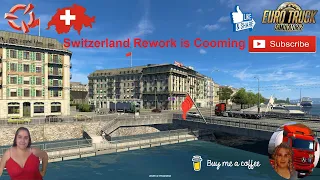 Euro Truck Simulator 2 SCS Software News Switzerland Rework Announced is Cooming