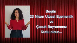 23 Nisan Ulusal Egemenlik ve Çocuk Bayramı Kutlu Olsun - İşaret Dili