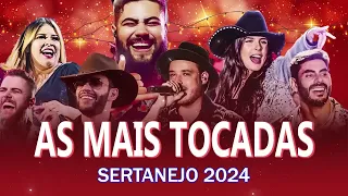 Sertanejo 2024 - As mais tocadas