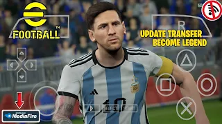 eFootball PES PPSSPP 2024 Offline Android Camera PS5 Best Graphics New Update