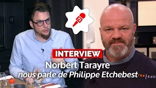 Que pense Norbert de Philippe Etchebest ?