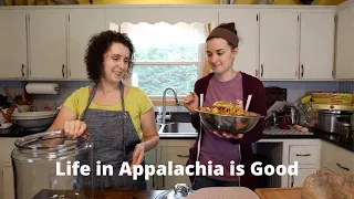 My Life in Appalachia 23 | Putting up Food & Living the Good Life