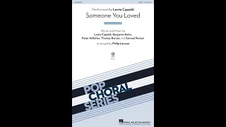 Someone You Loved (SATB Choir) - Arranged by Philip Lawson