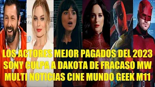 LOS ACTORES MEJOR PAGADOS DEL 2023, SONY CULPA A DAKOTA DE FRACASO EN MADAME WEB, MULTI NOTICIAS M11