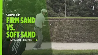 Improve Your Bunker Shots from Soft and Firm Sand | Titleist Tips