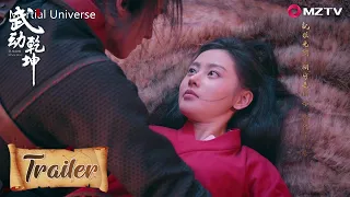 Trailer EP 35: Will you marry me |  Martial Universe (MZTV)