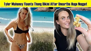 GOLD RUSH - Tyler Mahoney Flaunts Thong Bikini After Unearths Huge Nugget