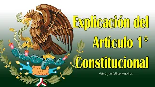 IMPORTANTE:  🇲🇽 EL ARTÍCULO QUE TODO MEXICANO DEBE CONOCER ART 1 CONSTITUCIONAL