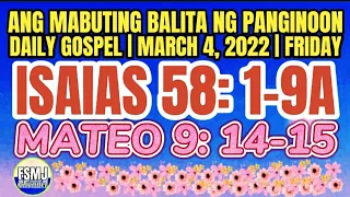 ANG MABUTING BALITA NG PANGINOON | MARCH 4, 2022 | DAILY GOSPEL | ANG SALITA NG DIYOS | FSMJ CHANNEL