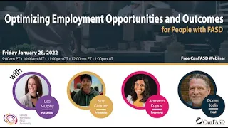 Optimizing Employment Opportunities and Outcomes for People with FASD