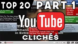 [OLD] Top 20 Youtube Clichés PART 1 (first video)