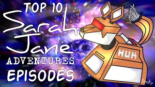 Top 10 Sarah-Jane Adventures Episodes