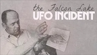 The Falcon Lake UFO Incident (1967 Manitoba, Canada)