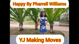 Pharrell Williams - Happy l YJ Making Moves