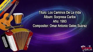 Los Caminos De La Vida – Los Diablitos Del Vallenato – Letra