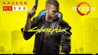 Cyberpunk 2077 - RX 580 - Ryzen 5 2600 - Low/Medium/High/Ultra