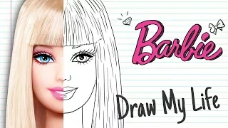 BARBIE | Draw My Life