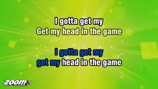 High School Musical - Getcha Head In The Game - Karaoke Version from Zoom Karaoke