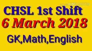 SSC CHSL 6 March 2018 || Morning and Evening shift|| SSC CHSL