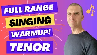 Full Range Singing Warm Up - Tenor