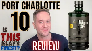 Port Charlotte 10 REVIEW: BEST ENTRY-LEVEL ISLAY?