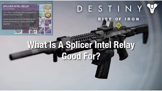 How To Use The Splicer Intel Relay - Destiny Rise of Iron