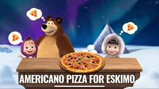 Masha and the Bear | PIZZERIA - Masha the Eskimo!