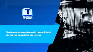 Testemunhas relatam alta velocidade de carros envolvidos em racha - Tribuna da Massa (26/04/2023)