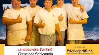 Landbäckerei Bartelt GmbH Schlemmin  - Weihnachtsstollen Stollenprüfung