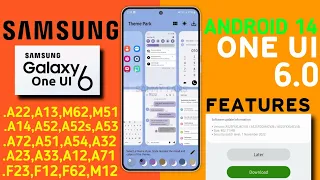 Samsung OneUI 6.0 Features 😍: A23,A52s,F23,A22,A33,A03s,A12,M12,F12,A51,S21 FE,A52s,A73,A14,A54