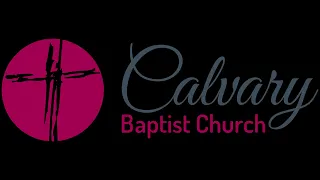 Calvary Baptist Church, Easter Sunday, April 12, 2020