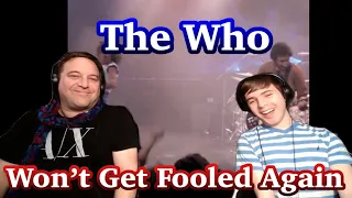 Won't Get Fooled Again - The Who Father and Son Reaction!