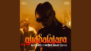 Guadalajara (Moris Beat Remix)