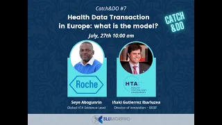 Catch&DO 7: Health Data Transaction in Europe  what is the model?