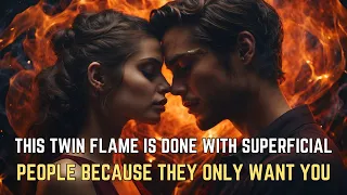 This Twin Flame is DONE With Superficial People Because They ONLY Want You