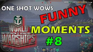 One Shot WoWS / Funny Moments #8 / Лучшие игровые приколы (Смешные моменты в играх)