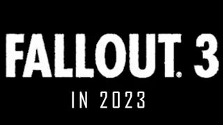 FALLOUT 3 IN 2023