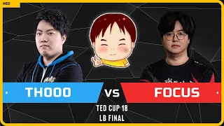 WC3 - [HU] TH000 vs FoCuS [ORC] - LB Final - Ted Cup 18