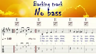 YOU ARE MY SUNSHINE | No Bass | Backing Track | TAB & Sheet Music