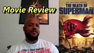 The Death of Superman(2018)(Mild Spoilers)-Movie Review
