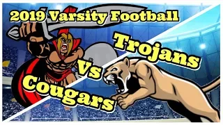 Trojans Vs Cougars (2019 Varsity Football)