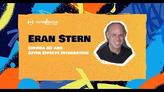 Eran Stern | Cinema 4D and After Effects Integration | #NABNY2023