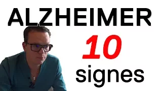 Les 10 signes qui montrent l'arrivée d'ALZHEIMER