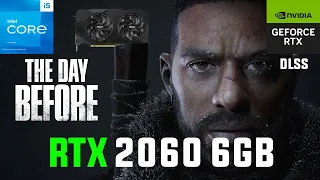 The Day Before RTX 2060 6GB (All Settings Tested 1080p DLSS)