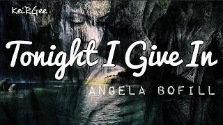 Tonight I Give In | by Angela Bofill | @keirgee Lyrics Video