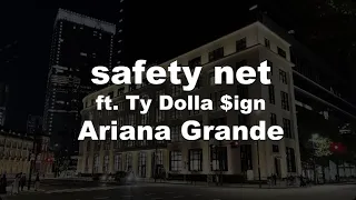 Karaoke♬ safety net ft. Ty Dolla $ign - Ariana Grande 【No Guide Melody】 Instrumental