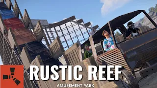 Rust - Rustic Reef Amusement Park (Philieve, Monstera, Silverfox and daVinci)