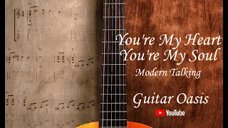 You're My Heart, You're My Soul - Modern Talking (Solo + Guitar Tab + Tutorial)