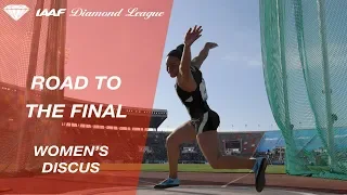 Road To The Final 2019: Women's Discus - IAAF Diamond League